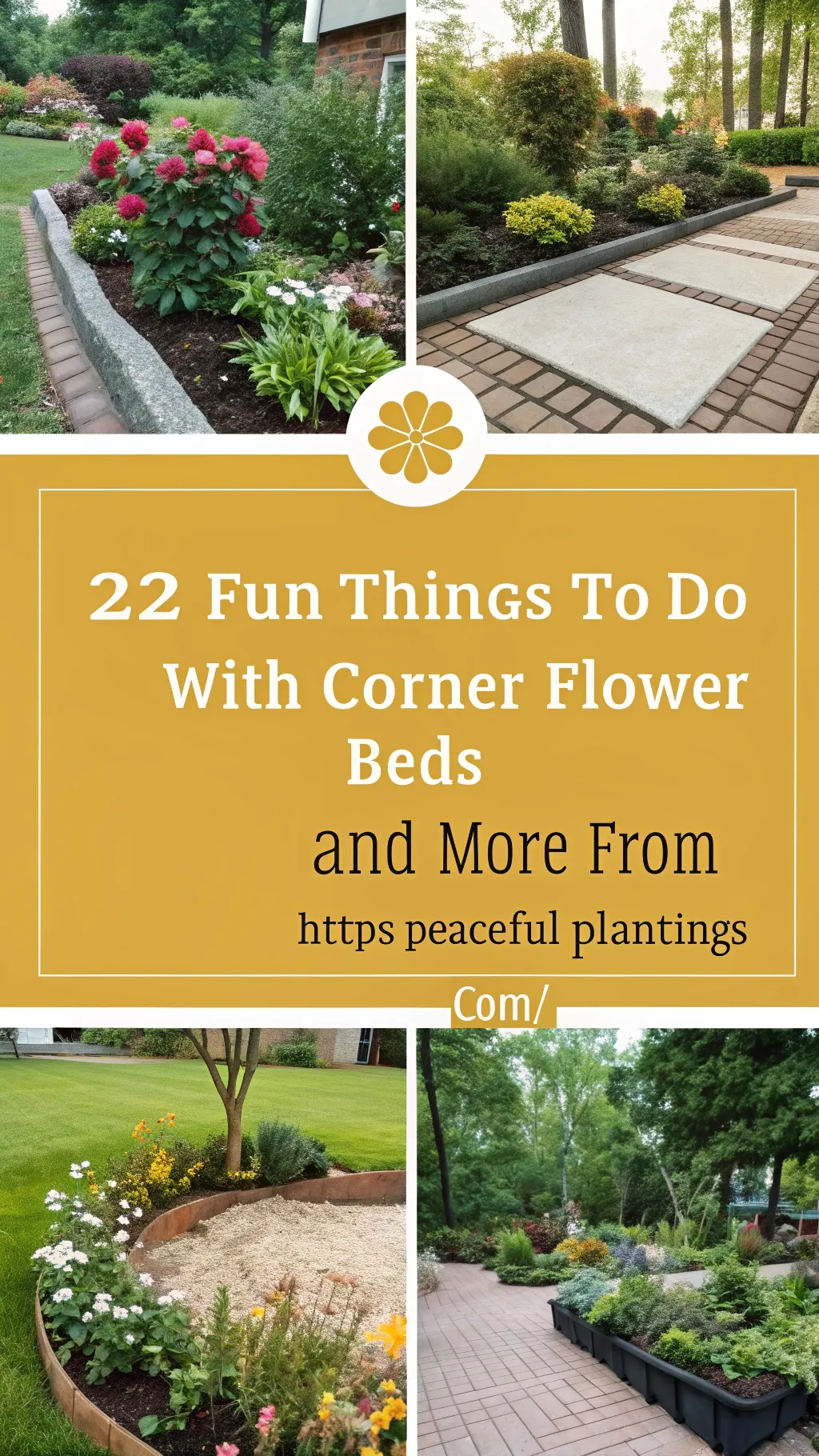 22 Fun Things to Do with Corner Flower Beds
