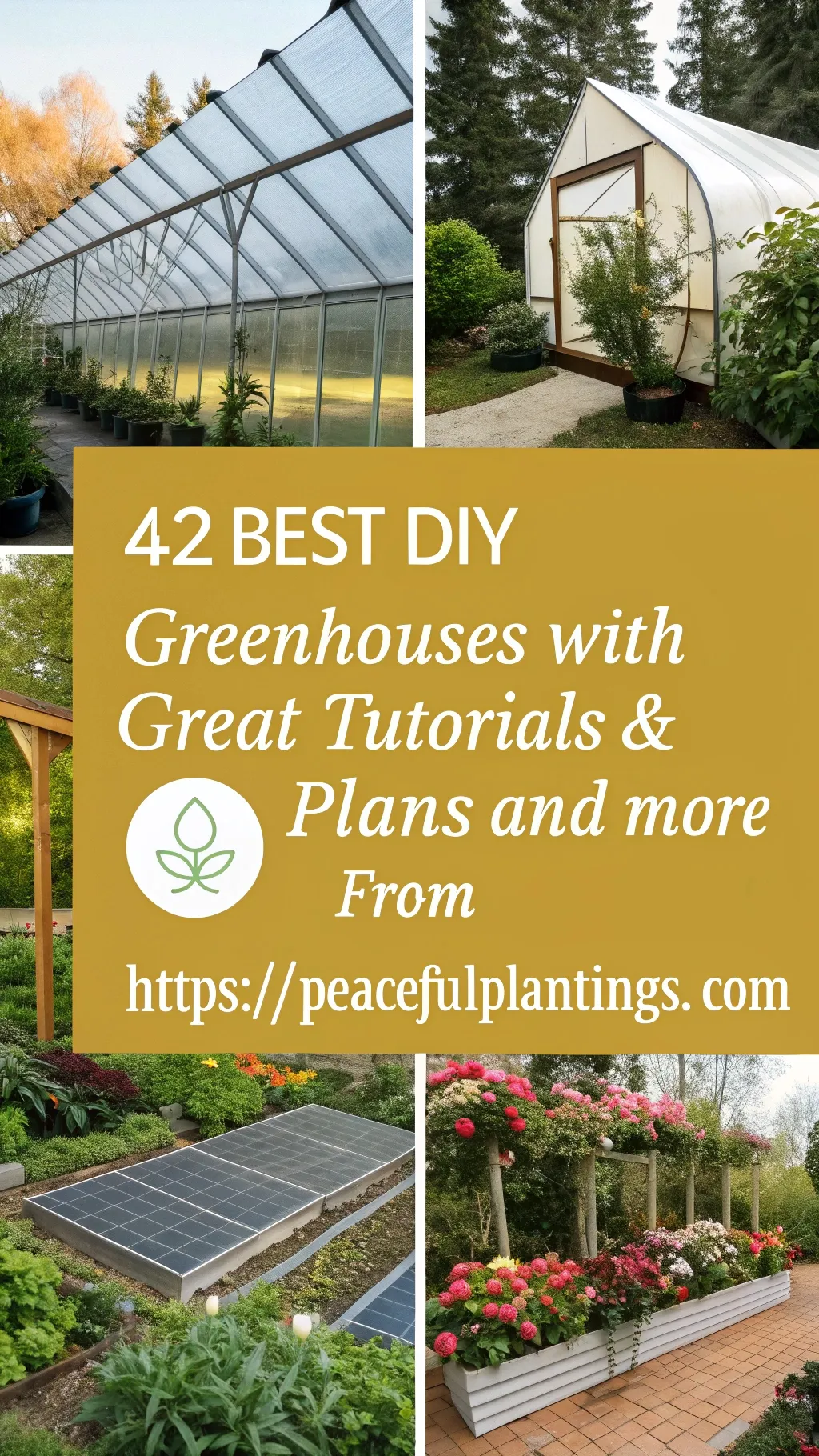 42 Best DIY Greenhouses with Great Tutorials & Plans