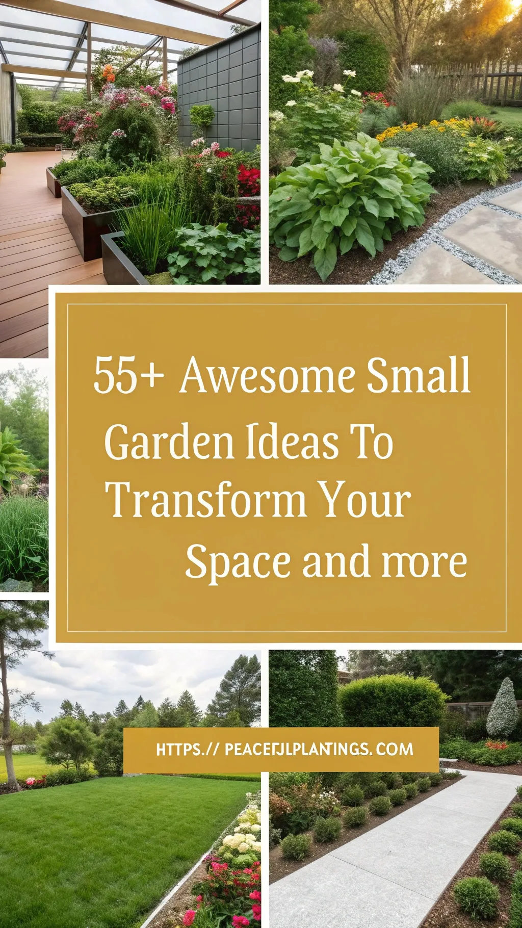 55+ Awesome Small Garden Ideas To Transform Your Space - Peaceful Plantings